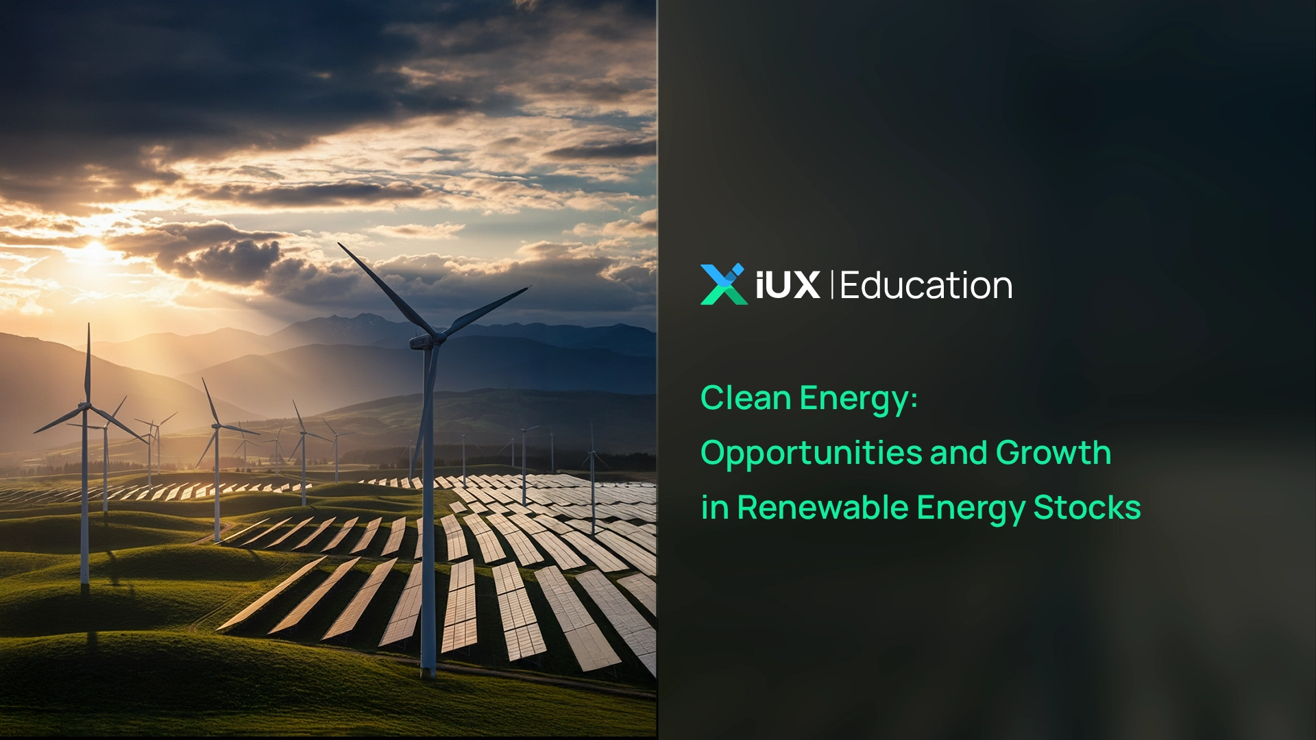 Clean Energy: Opportunities and Growth in Renewable Energy Stocks