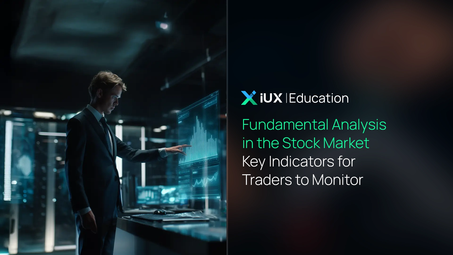 Fundamental Analysis in the Stock Market: Key Indicators for Traders to Monitor